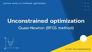 Unconstrained optimization: Quasi-Newton (BFGS method)