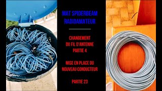 Mât Spiderbeam - Antenne Radioamateur - Partie 023 - Changement Du Brin Rayonnant Part.4