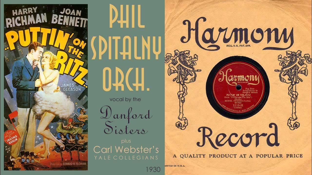1930, Puttin' On The Ritz, Phil Spitalny Orch. Carl Webster Orch. HD 78rpm 1930, Puttin' On The Ritz, Phil Spitalny Orch. Carl Webster Orch. HD 78rpm