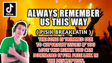 Always Remember Us This Way | Break latin | Tiktok Viral Hits | Dj Tons Remix