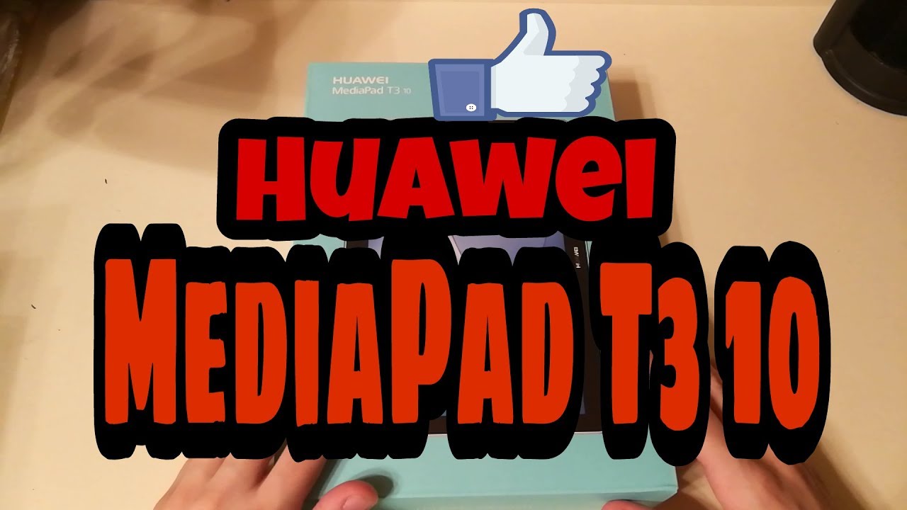 Обзор планшета Huawei MediaPad T3 10