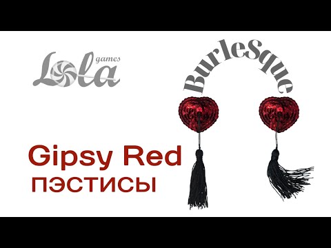 Пэстисы Burlesque Gipsy Red Lola Games