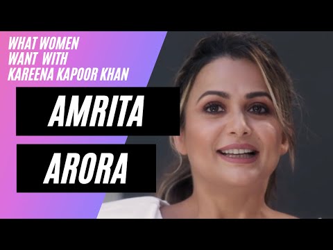 What Women Want with Kareena Kapoor Khan | Friendship | Amrita Arora