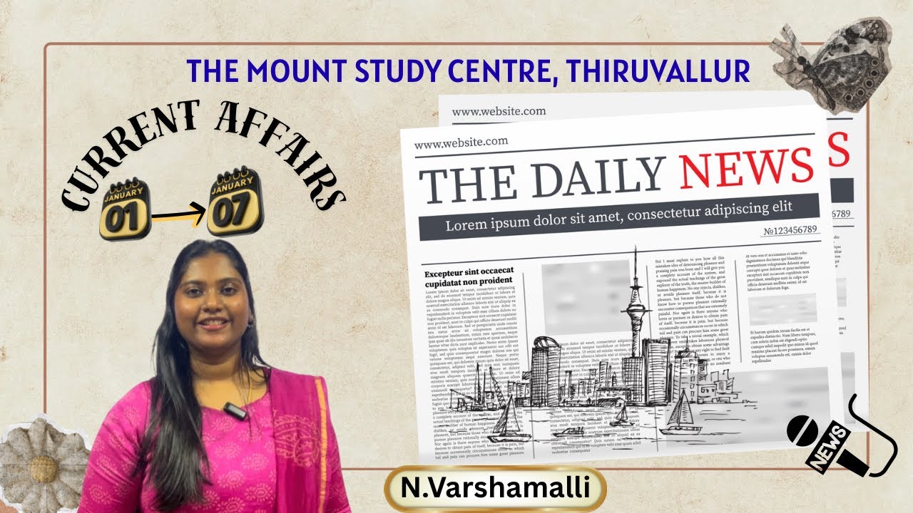 Weekly Current Affairs | Jan 1-Jan7,2026 | Detailed explanation 