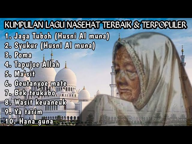 Jaga Tuboh - Husni al muna - Full album terbaru || Kumpulan lagu Aceh terbaik &  populer almuna class=