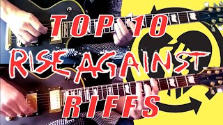 TOP 10 RISE AGAINST RIFFS