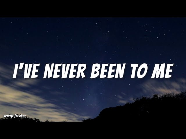 I've Never Been To Me Song by Charlene (lyrics) class=