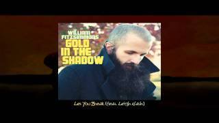 William Fitzsimmons - Let You Break (feat. Leigh Nash)