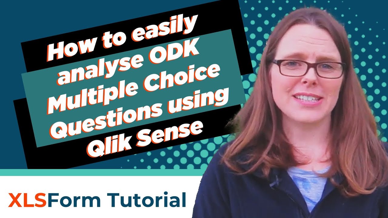 Analyse ODK Multiple Choice Questions using Qlik Sense 