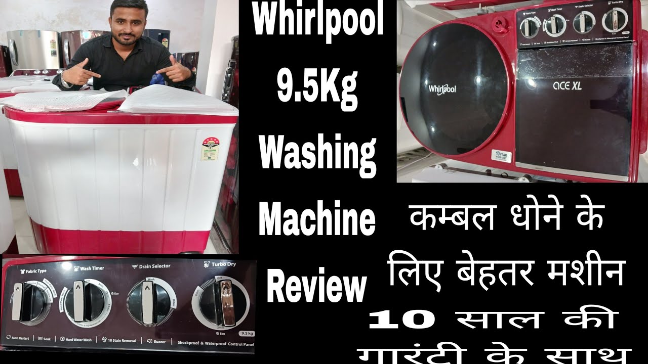 Whirlpool 9.5 Kg Semi Automatic washing machine || Review || XL Model
