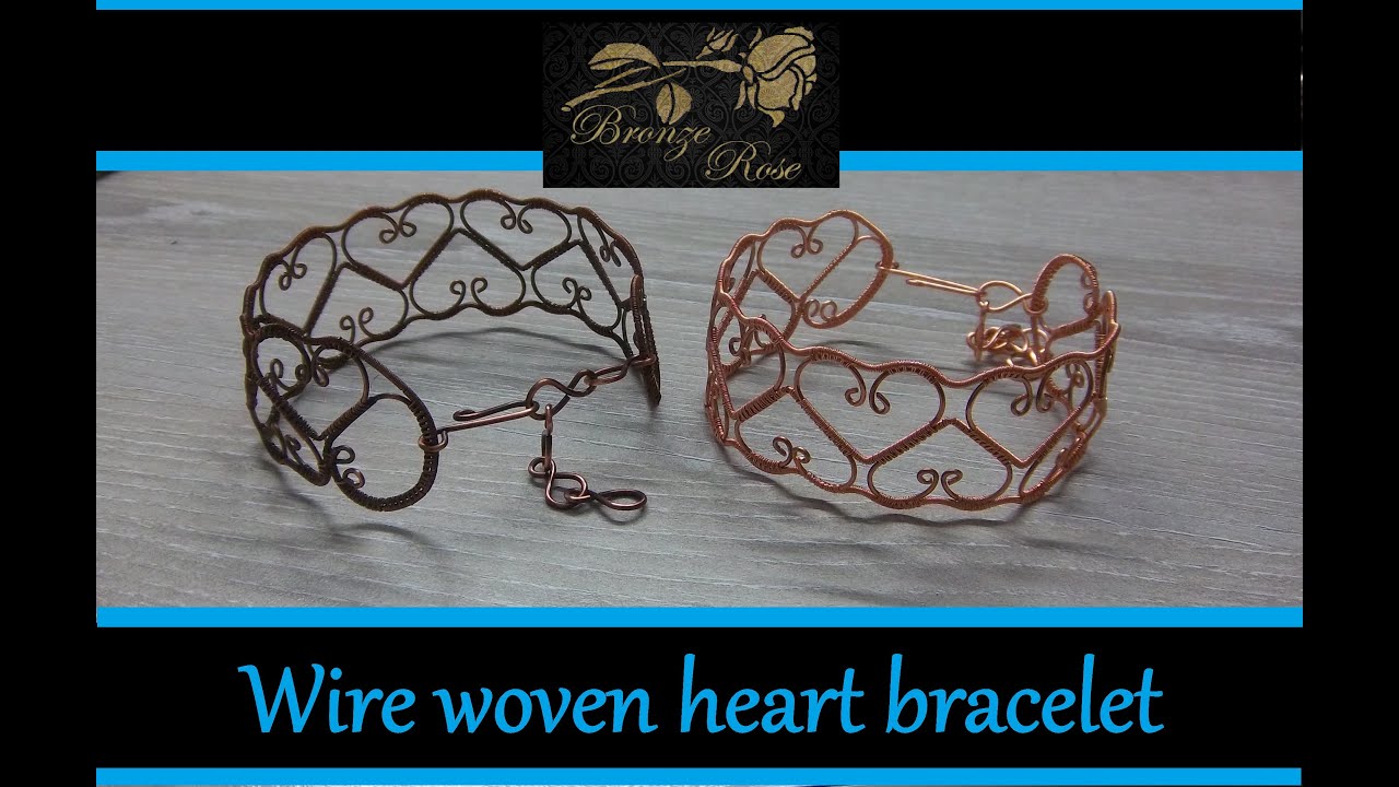 Wire woven heart bracelet wire weaving / wrapping tutorial YouTube