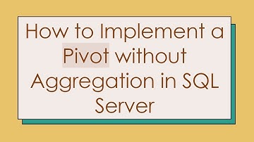 How to Implement a Pivot without Aggregation in SQL Server