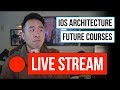 iOS Architecture and Some Future Courses