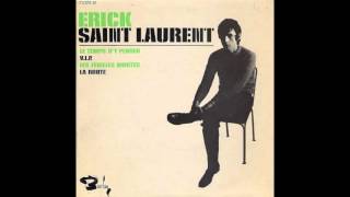 Erick Saint Laurent &quot;La route&quot;