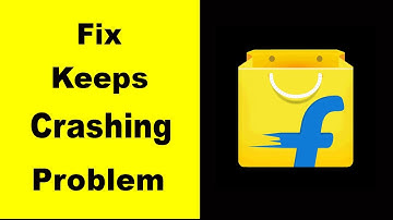 Fix Flipkart App Keeps Crashing | Fix Flipkart App Keeps Freezing | Fix Flipkart App Freezed |PSA 24