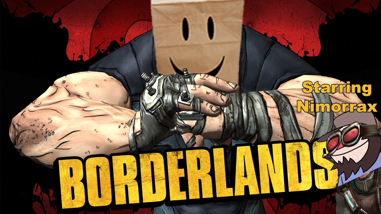 Ganked by the Lance! []\/[] Borderlands (FINAL(LY)) Starring Nimorrax