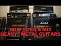 How to eq  mix heavy  metal guitars m