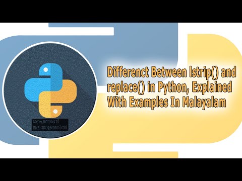 Difference Between Lstrip Method And Replace Method in Python, Explained With Examples In Malayalam