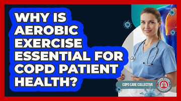 Why Is Aerobic Exercise Essential For COPD Patient Health? - COPD Care Collective