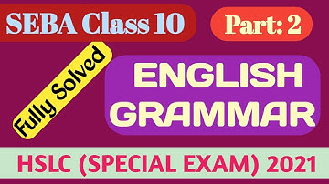 ENGLISH GRAMMAR (Fully SOLVED) HSLC (Special Exam) 2021 || Part: 2|| For HSLC EXAM #norul_alam_nazu