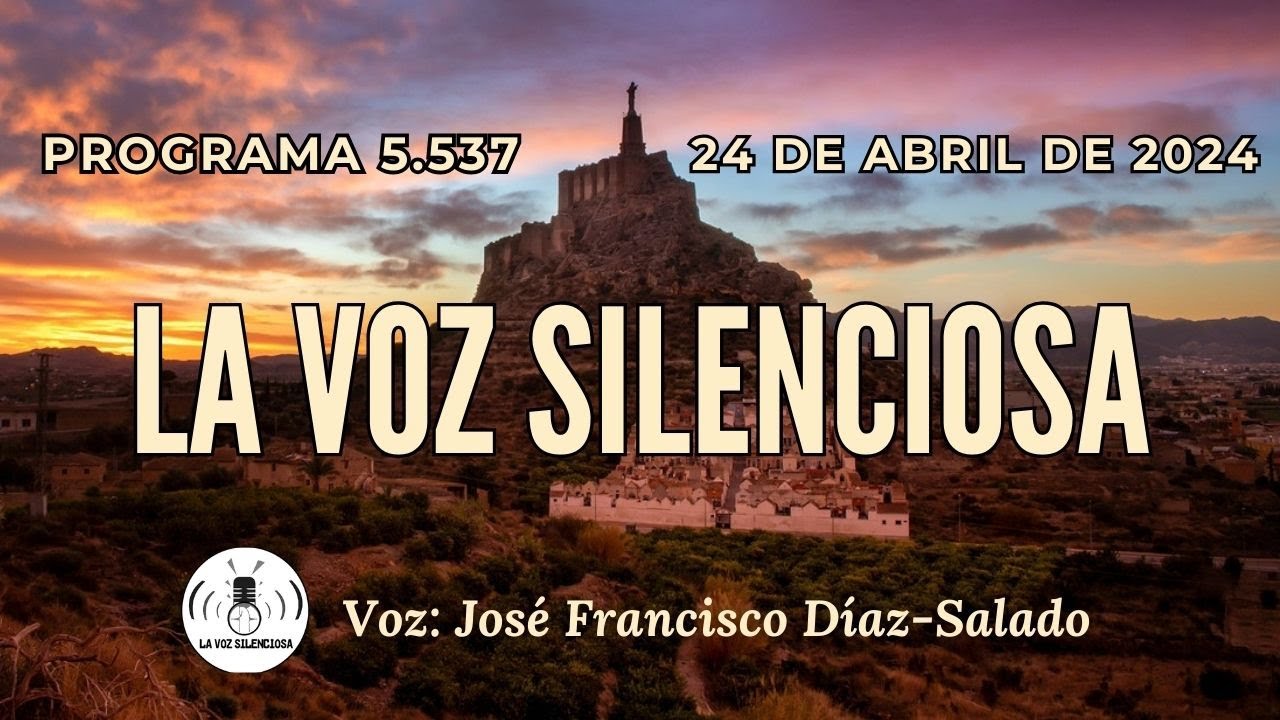 Emisión en directo de La voz Silenciosa Tv - Programa 5.537