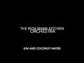 The rich mans kitchen orchestra gin  coconut water