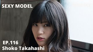 Sexy Model Ep.116【Shoko Takahashi】#高橋しょう子#gravure#portrait#japanese#JAV#lifestyle