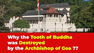 Tooth of Buddha: A Story of Worship, Heritage & Wars (Temple of Tooth, Kandy, Sri Lanka)