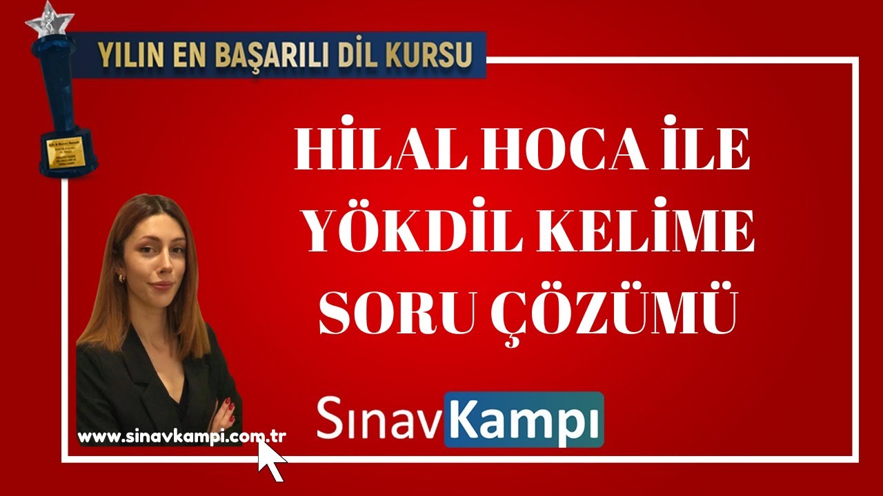 İNGİLİZCE HİLAL HOCA İLE YÖKDİL SOSYAL KELİME SORU ÇÖZÜMÜ