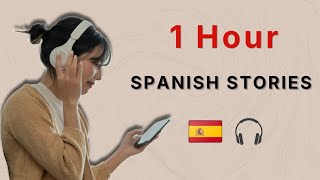 Spanish Listening Practice (1 Hour) 🇪🇦🎧 | Stories for B1–B2 Level
