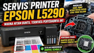 Servis Printer Epson L5290 | Warna Hitam Buntu, Ternyata Penyebabnya Ini!