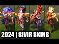 All sivir skins spotlight 2024  league of legends
