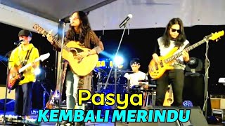 🔥Mantap PASYA Bawak Lagu KEMBALI MERINDU..( SLAM  ) feat AMMAR BELLAMY..