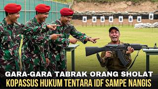 DIHUKUM DENGAN CARA INI !!!  KOPASSUS BIKIN TENTARA ISRAEL YANG TABRAK PRIA SHOLAT MENANGIS