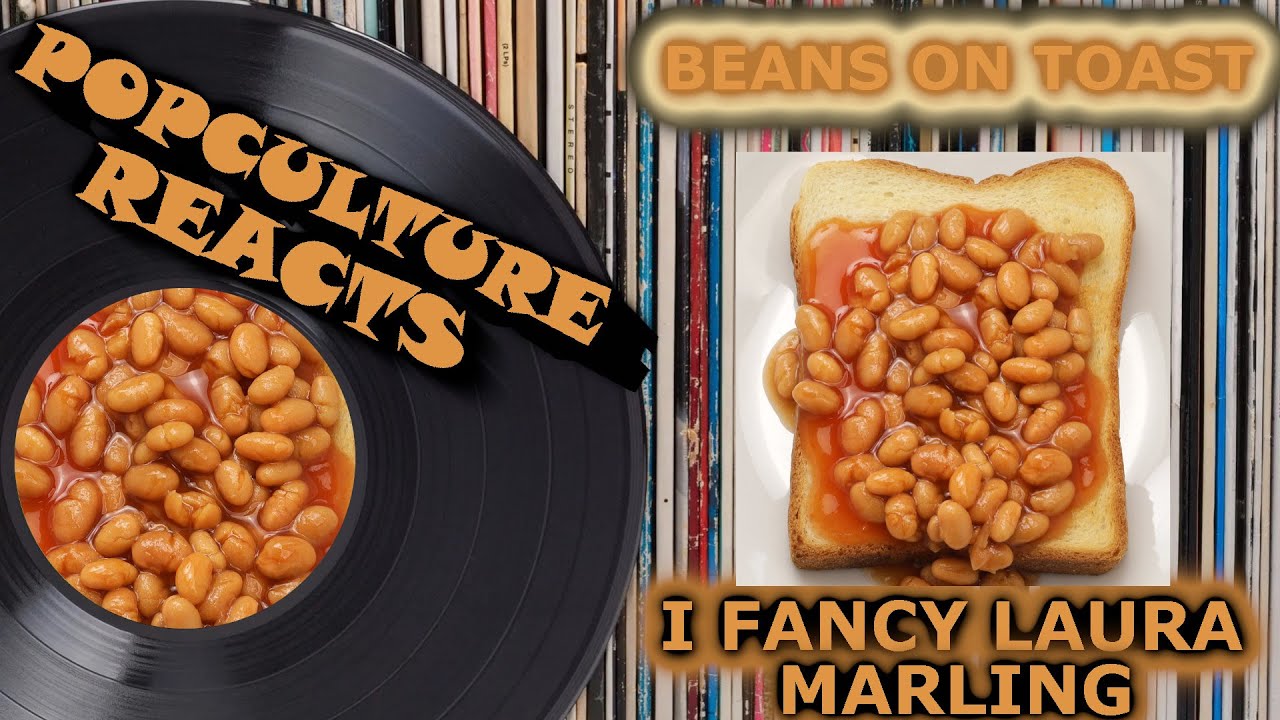 Beans On Toast I Fancy Laura Marling Reaction PopCulture Reacts