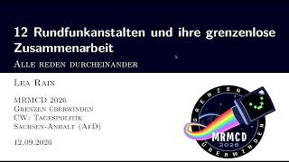 MRMCD2026 - Alle reden durcheinander: 12 Rundfunkanstalten und ihre grenzenlose Zusammenarbeit