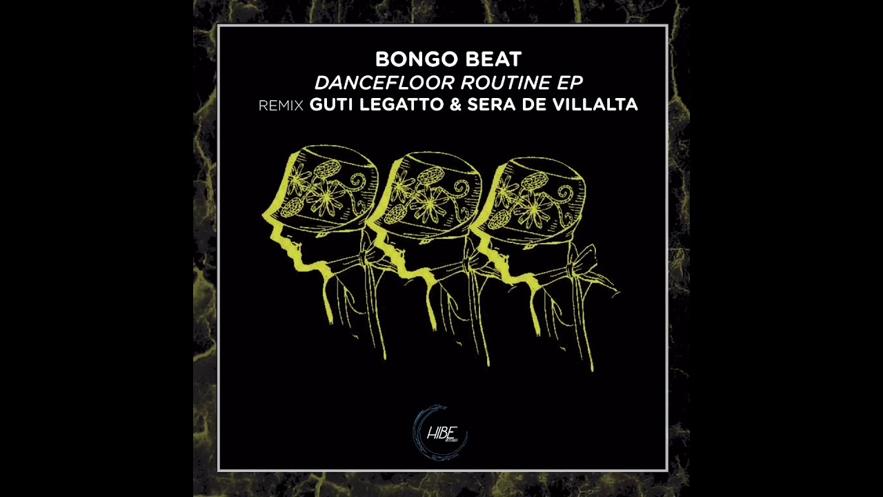 Ver Bongo Beat - Dancefloor Routine (Original Mix) en YouTube Ver Bongo Beat - Dancefloor Routine (Original Mix) en YouTube