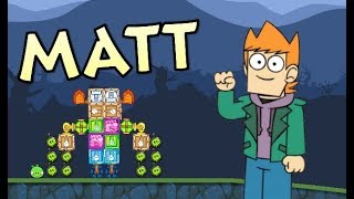 MATT (from EDDSWORLD) - Bad Piggies Inventions