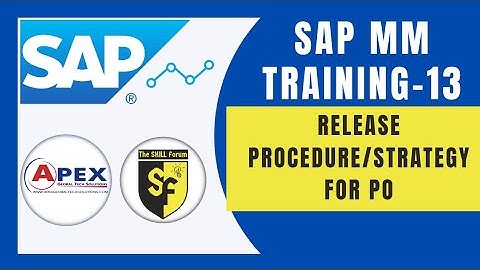 RELEASE STRATEGY FOR PO IN SAP MM | RELEASE PROCEDURE FOR PO IN SAP MM