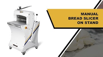 MANUAL BREAD SLICER ON STAND