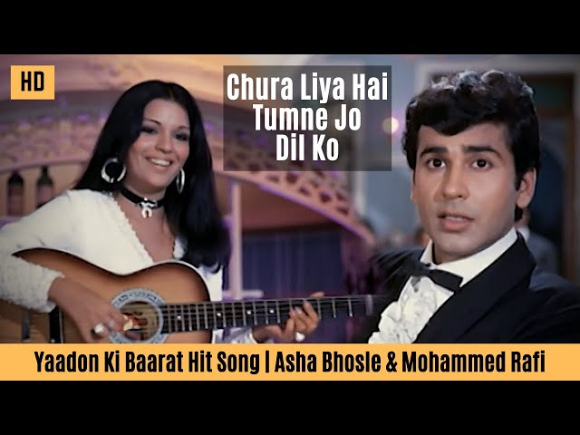 Chura Liya Hai Tumne Jo Dil Ko -  Yaadon Ki Baaraat | Zeenat Aman, Vijay Arora class=