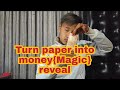 Magic tutorial || Turn paper into money😉