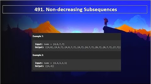 491  Non decreasing Subsequences - Leetcode January Challenge 2023