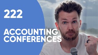 222 9 More Reasons to Attend Accounting Firm Conferences