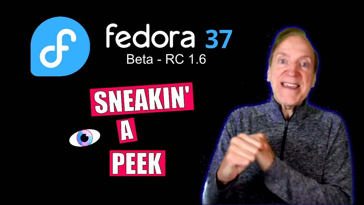 A Sneak Peek at Fedora 37 Beta Release Candidate 1.6 - YouTube