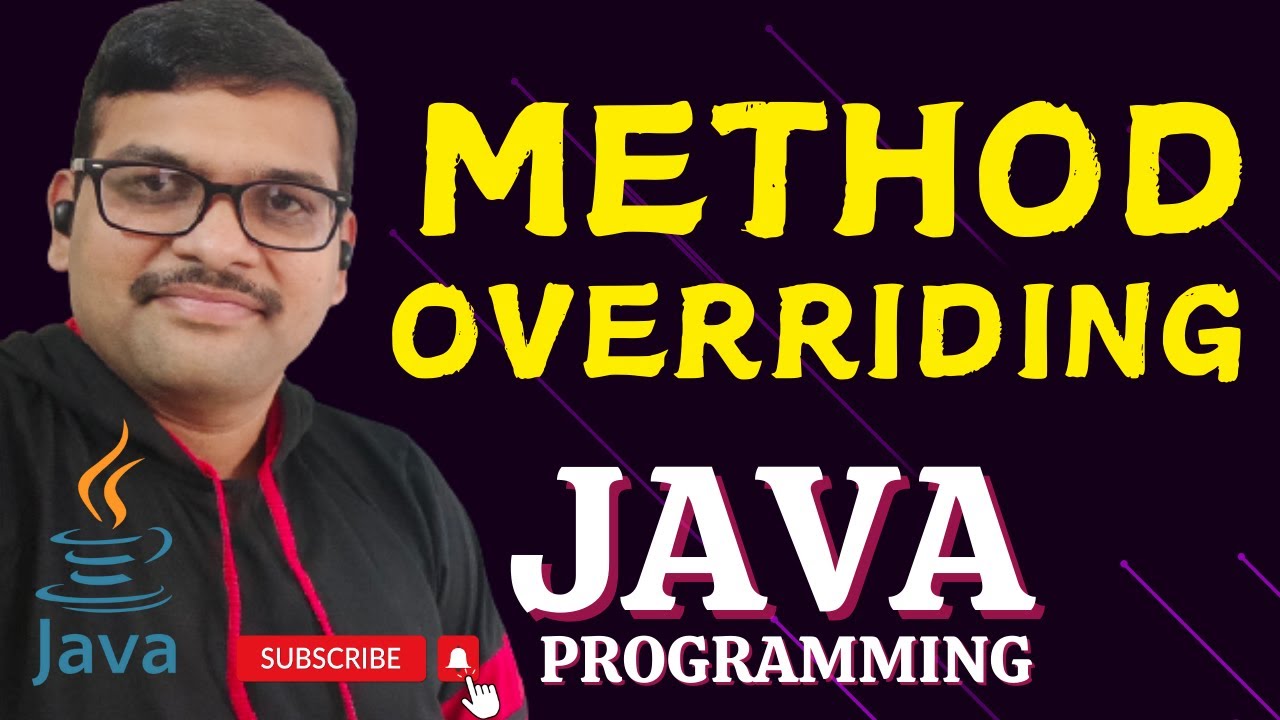 METHOD OVERRIDING - JAVA PROGRAMMING - YouTube