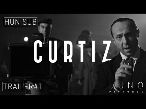 CURTIZ - A magyar, aki felforgatta Hollywoodot | TRAILER #1 | JUNO11