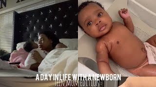 A DAY IN LIFE WITH A NEWBORN || teen mom @ 15