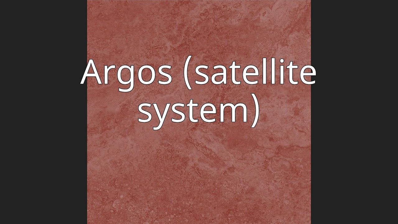 Argos (satellite system) YouTube