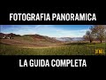 Fotografia panoramica, la guida completa